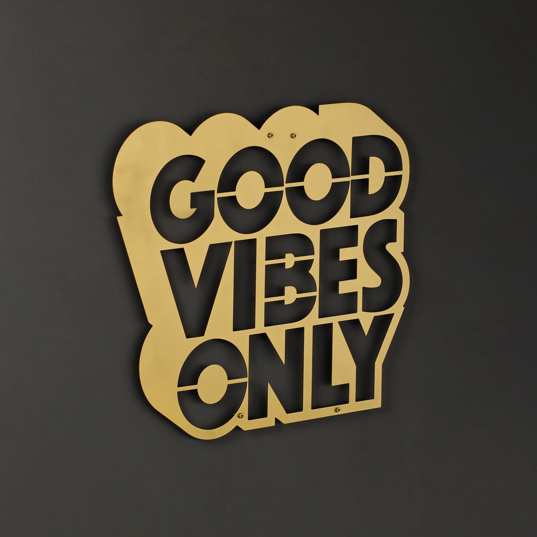 Good Vibes Only Yazısı Metal Duvar Dekoru