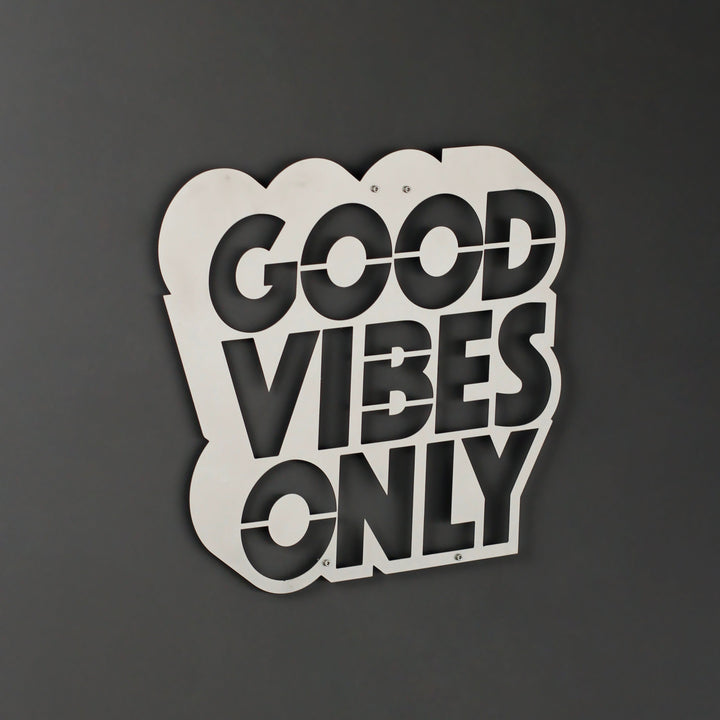 Good Vibes Only Yazısı Metal Duvar Dekoru