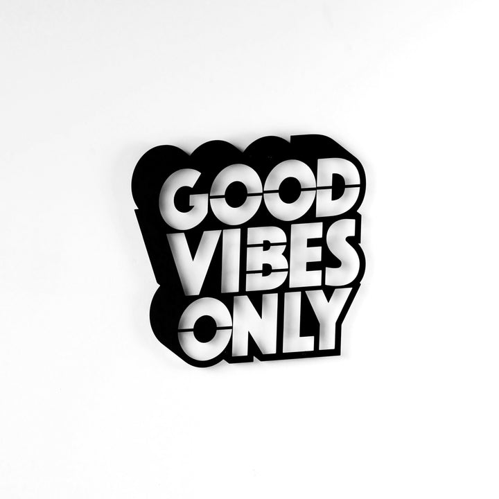 Good Vibes Only Yazısı Metal Duvar Dekoru