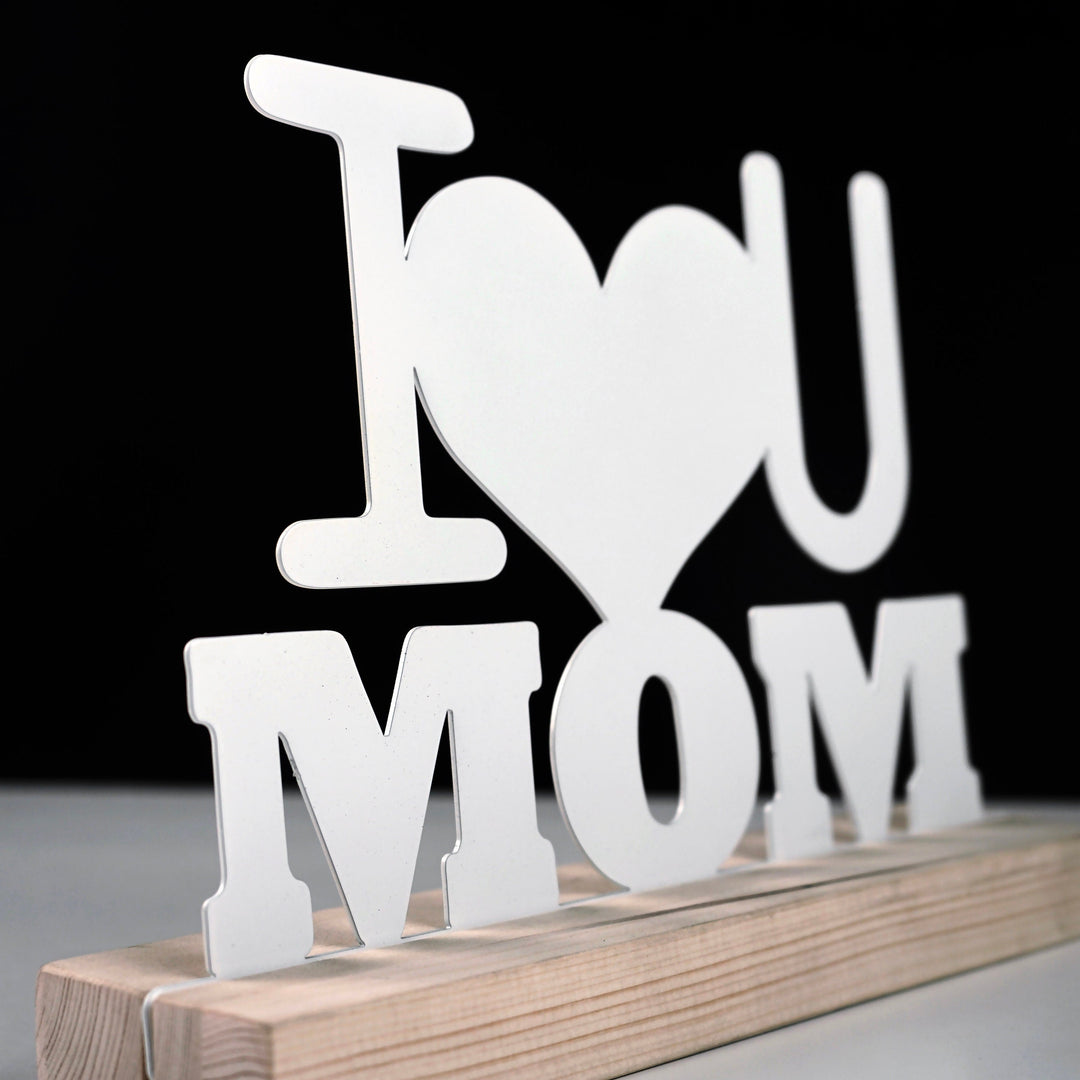 I Love You Mom Metal Masa ve Raf Dekoru