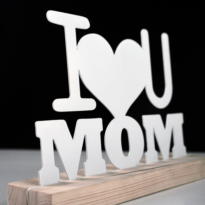 I Love You Mom Metal Masa ve Raf Dekoru